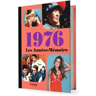***Livres*** Les années-mémoire. 1976 - Publicité ***Livres*** Les années-mémoire. 1976 - Publicité