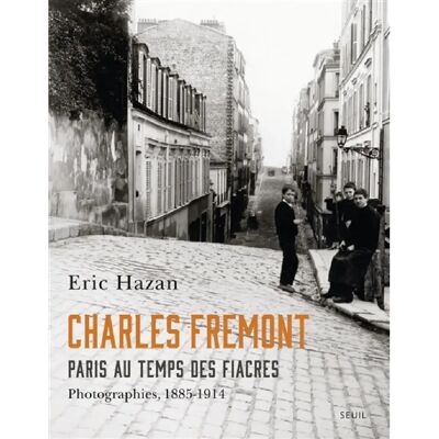 ***Livres*** Paris au temps des fiacres : photographies, 1885-1914 - Publicité ***Livres*** Paris au temps des fiacres : photographies, 1885-1914 - Publicité