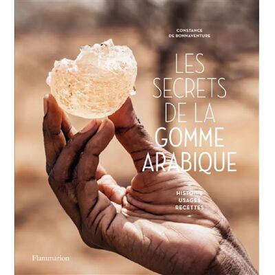 ***Livres*** Les secrets de la gomme arabique : histoire, usages, recettes - Publicité ***Livres*** Les secrets de la gomme arabique : histoire, usages, recettes - Publicité