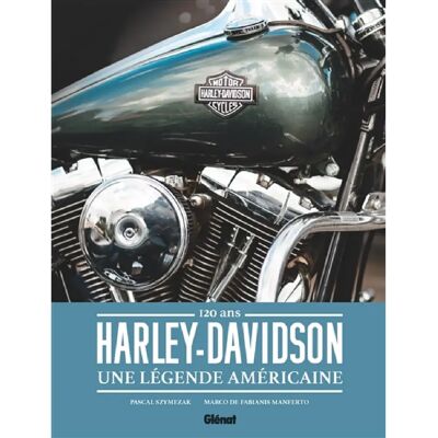 ***Livres*** Harley-Davidson : une légende américaine : 120 ans - Publicité ***Livres*** Harley-Davidson : une légende américaine : 120 ans - Publicité