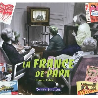 La France de papa - Publicité La France de papa - Publicité