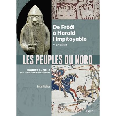 ***Livres*** Les peuples du Nord : de Frodi à Harald l'Impitoyable : Ier-XIe siècle - Publicité ***Livres*** Les peuples du Nord : de Frodi à Harald l'Impitoyable : Ier-XIe siècle - Publicité