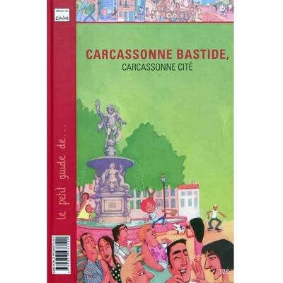 Éditions du Cabardès Le petit guide de Carcassonne - Publicité Éditions du Cabardès Le petit guide de Carcassonne - Publicité