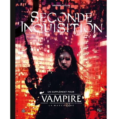 Arkhane Asylum Publishing Vampire : la Mascarade V5 : La Seconde Inquisition - Publicité Arkhane Asylum Publishing Vampire : la Mascarade V5 : La Seconde Inquisition - Publicité