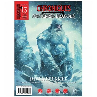 JDR Editions CHRONIQUES DES TERRES DRAGONS - N°13 - Hiver Eternel - Publicité JDR Editions CHRONIQUES DES TERRES DRAGONS - N°13 - Hiver Eternel - Publicité