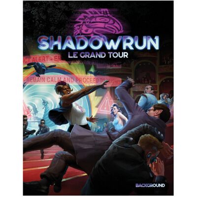 Black Book Editions Shadowrun 6 - Le Grand Tour - Publicité Black Book Editions Shadowrun 6 - Le Grand Tour - Publicité