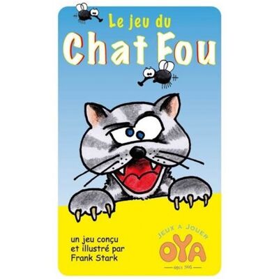 Oya Le jeu du Chat Fou - Publicité Oya Le jeu du Chat Fou - Publicité