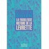 La Musardine La fabuleuse histoire de la levrette