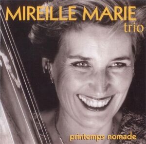 EccE CD Printemps Nomade, Mireille Marie Trio EccE CD Printemps Nomade, Mireille Marie Trio