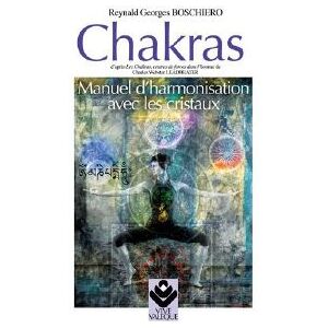 Ricestone 2d) LIVRE: Chakras, Manuel d'harmonisation avec les cristaux. BOSCHIERO