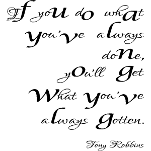 Ambiance-sticker Sticker If you do what you've always done -