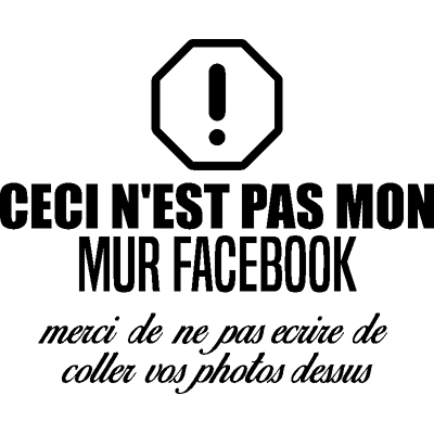 NC Sticker Ceci n'est pas mon mur facebook - Publicité NC Sticker Ceci n'est pas mon mur facebook - Publicité