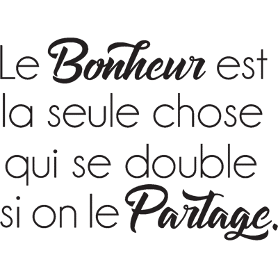 Ambiance-sticker Sticker citation Le Bonheur est la seule chose - Publicité Ambiance-sticker Sticker citation Le Bonheur est la seule chose - Publicité