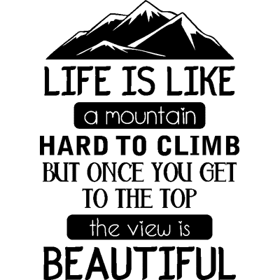 Ambiance-sticker Sticker citation Life is like a mountain - Publicité Ambiance-sticker Sticker citation Life is like a mountain - Publicité