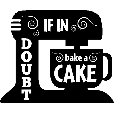 NC Sticker cuisine If in doubt bake a cake - Publicité NC Sticker cuisine If in doubt bake a cake - Publicité