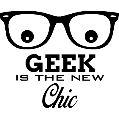 NC Sticker Geek is the new chic - Publicité NC Sticker Geek is the new chic - Publicité