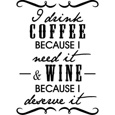 NC Sticker I drink coffee & wine - Publicité NC Sticker I drink coffee & wine - Publicité