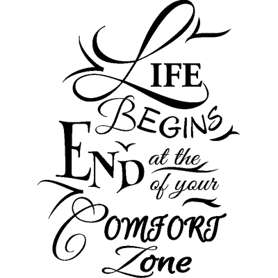 NC Sticker Life begins at the end of your comfort zone - Publicité NC Sticker Life begins at the end of your comfort zone - Publicité