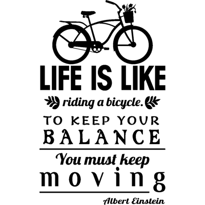 NC - Life is like riding a bicycle - Quote - Sticker - Publicité NC - Life is like riding a bicycle - Quote - Sticker - Publicité