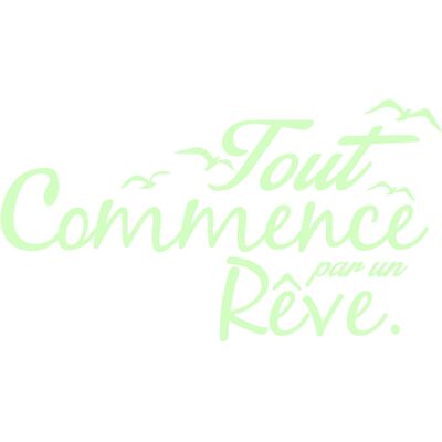 Sticker phosphorescent Tout commence par un rêve - Publicité Sticker phosphorescent Tout commence par un rêve - Publicité