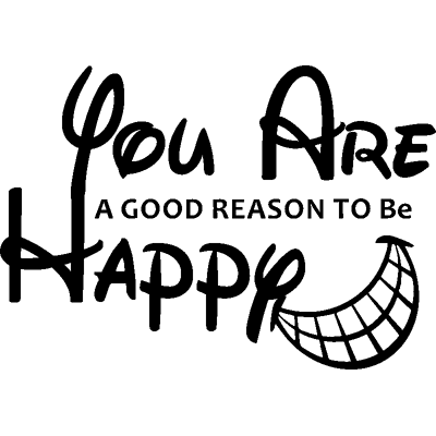 NC Sticker You are a good reason to be happy - Publicité NC Sticker You are a good reason to be happy - Publicité