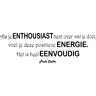 Ambiance-sticker Sticker Als je ENTHOUSIAST bent over wat je doet - Paulo Coelho