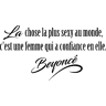 Ambiance-sticker Sticker citation la chose la plus sexy au monde - Beyoncé