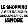 Ambiance-sticker Sticker citation mode le shopping a ses raisons ...