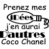 Ambiance-sticker Sticker citation Prenez mes idées ... - Coco Chanel