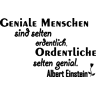 Ambiance-sticker Sticker Geniale menschen sind ...(Albert Einstein)