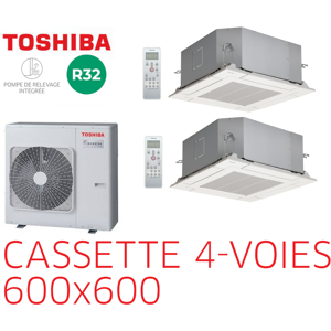 Toshiba CASSETTE 4-VOIES 600X600 Bi-Split RAS-3M26G3AVG-E + 2 RAS-M13U2MUVG-E