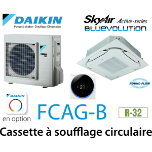 Daikin Cassette 8 voies «Round Flow» Active FCAG71B monophase