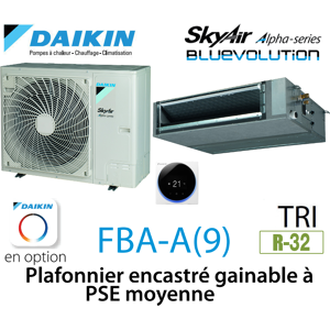 Daikin Plafonnier encastre gainable a PSE moyenne Alpha FBA71A9 triphase