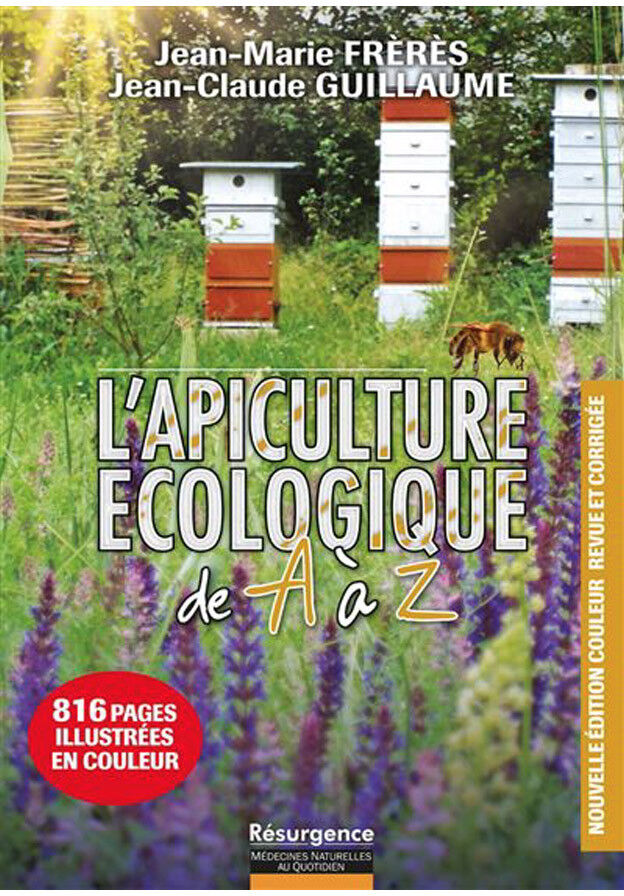 Editions Marco Pietteur L'apiculture écologique de A à Z