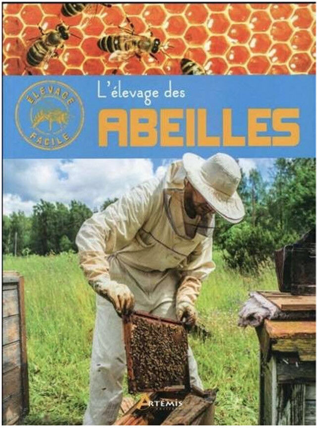 Editions Artémis L'élevage des abeilles (édition 2016)