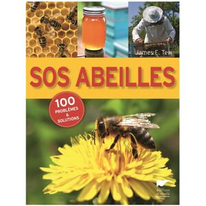 Editions Delachaux et Niestle - 130 Ans de Livres Nature SOS Abeilles : 100 problemes et solutions