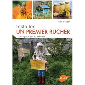 Editions Eugen Ulmer Installer un premier rucher