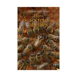 Editions Hozhoni Dans le secret des abeilles