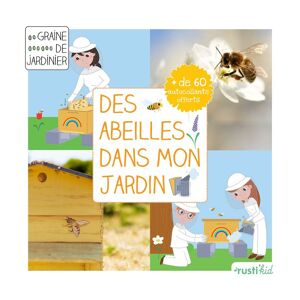 Editions Rustica Des abeilles dans mon jardin, de Jean-Pierre Martin