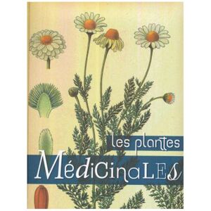 Editions Artémis Les plantes Médicinales