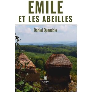 Editions Le Lys Bleu Emile et les abeilles