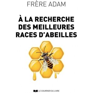 Editions Trédaniel À la recherche des meilleures races d'abeilles, Frère Adam - Publicité Editions Trédaniel À la recherche des meilleures races d'abeilles, Frère Adam - Publicité