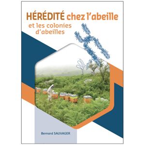 ANERCEA - Au cœur de l'élevage Hérédité chez l'abeille et les colonies d'abeilles - Publicité ANERCEA - Au cœur de l'élevage Hérédité chez l'abeille et les colonies d'abeilles - Publicité
