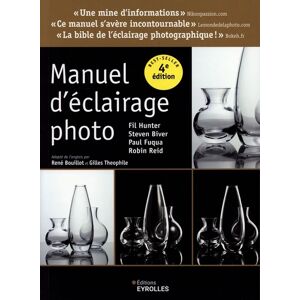 EYROLLES Manuel d'éclairage Photo 3ème Edition