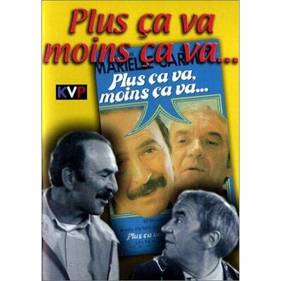 Plus ca va, moins ca va - Publicité Plus ca va, moins ca va - Publicité