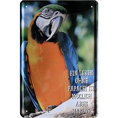 ART Blech La Vie sans Perroquet ! Ara Vogel 283 Plaque décorative en tôle Motif Animaux 20 x 30 cm - Publicité ART Blech La Vie sans Perroquet ! Ara Vogel 283 Plaque décorative en tôle Motif Animaux 20 x 30 cm - Publicité