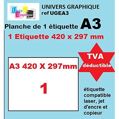 UNIVERS GRAPHIQUE 50 ex planche A3 avec 1 étiquette autocollante- Etiquette A3 420 x 297mm Etiquettes d'Affichage Format A3 livré en boite rigide marque ref ugeA3 - Publicité UNIVERS GRAPHIQUE 50 ex planche A3 avec 1 étiquette autocollante- Etiquette A3 420 x 297mm Etiquettes d'Affichage Format A3 livré en boite rigide marque ref ugeA3 - Publicité