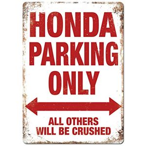 Chinly Honda Parking Only Étain Mur Signe Affiche de Fer Métal Mur étain Panneau Attention Plaque Rétro décoration Murale pour Café Bar Hôtel Jardin Parc - Publicité Chinly Honda Parking Only Étain Mur Signe Affiche de Fer Métal Mur étain Panneau Attention Plaque Rétro décoration Murale pour Café Bar Hôtel Jardin Parc - Publicité