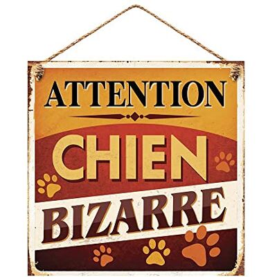 SUD TRADING COMPANY - Plaque Métallique Attention Chien Bizarre - 20x20 cm - Metal - Plaque murale - Publicité SUD TRADING COMPANY - Plaque Métallique Attention Chien Bizarre - 20x20 cm - Metal - Plaque murale - Publicité