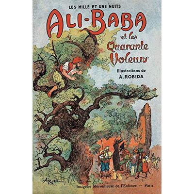 1art1 Albert Robida Poster Ali-Baba Et Les Quarante Voleurs Affiche Murale 91x61 cm - Publicité 1art1 Albert Robida Poster Ali-Baba Et Les Quarante Voleurs Affiche Murale 91x61 cm - Publicité